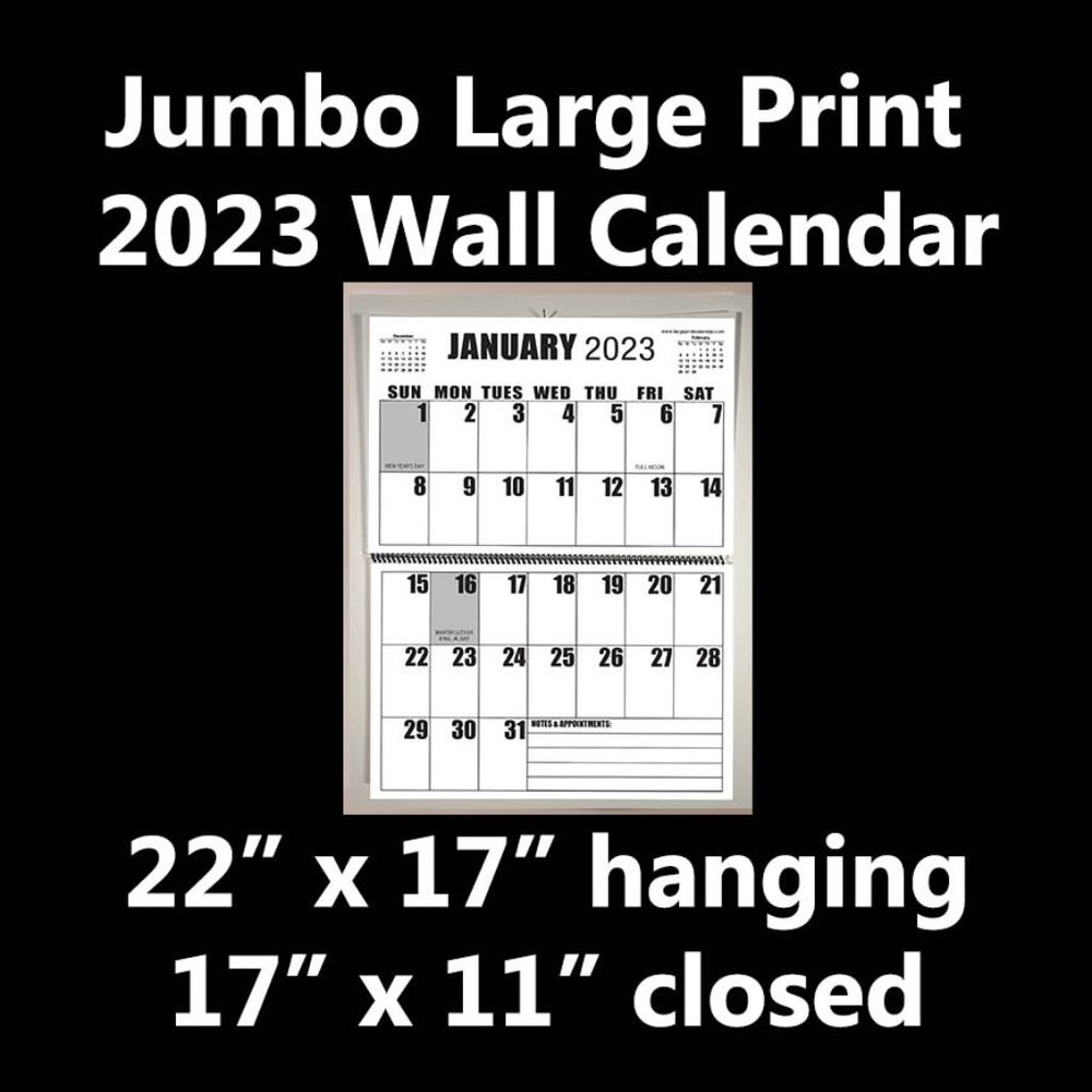 Jumbo Large Print 2023 Wall Calendar 13-months - 17" x 22" open